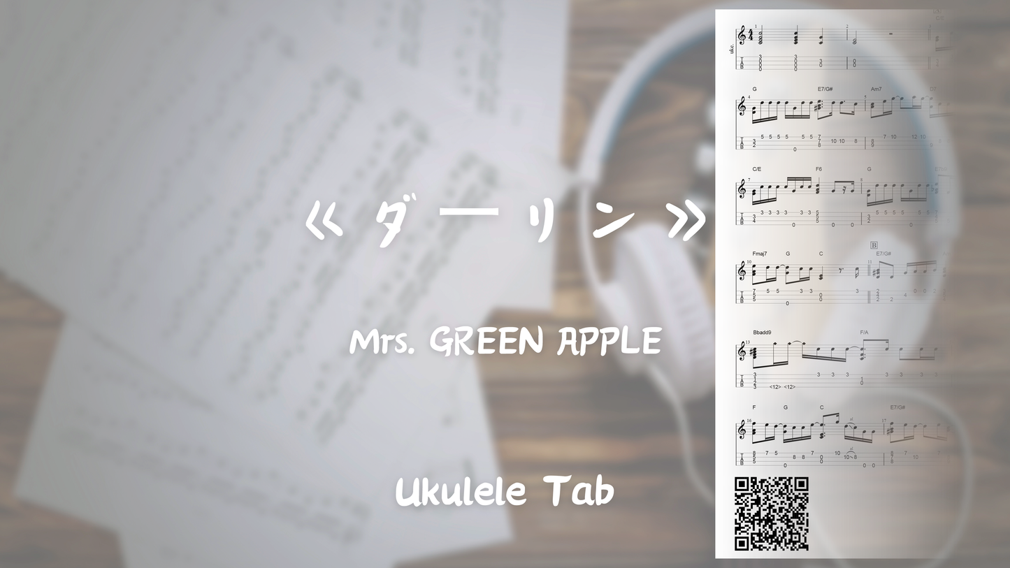 Mrs. GREEN APPLE - ダーリン | Ukulele Tab (高級)
